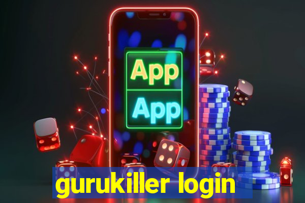 gurukiller login